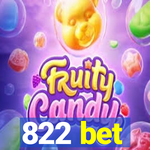 822 bet